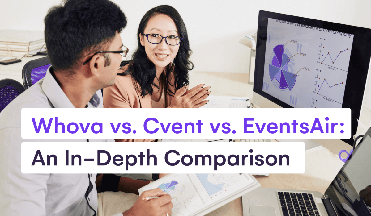 Whova vs. Cvent vs. EventsAir – An In-Depth Comparison