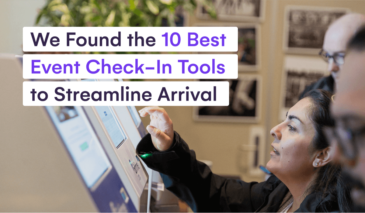 We Found the Best Event Check-In Tools to Streamline Arrival – EventsAir Product Comparison