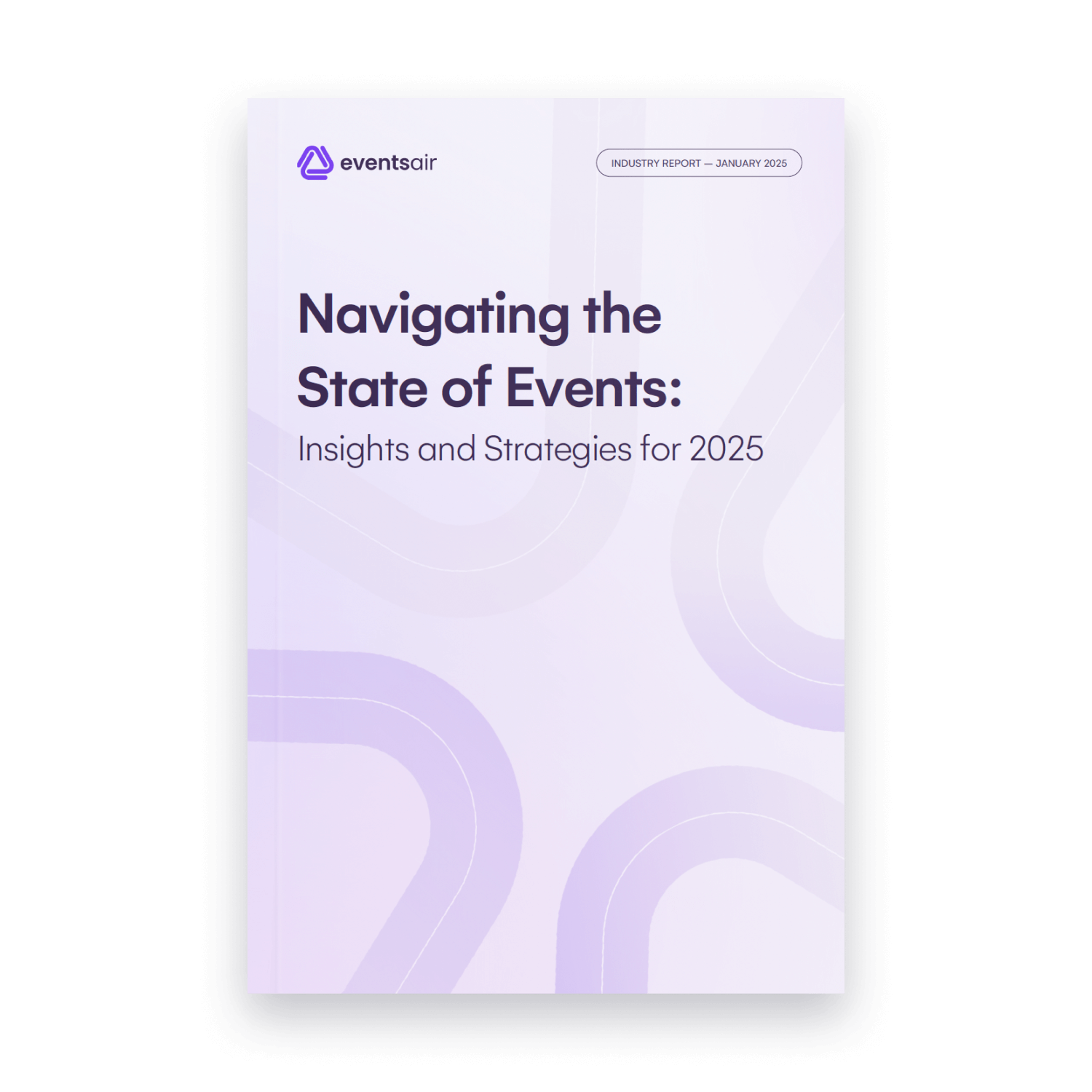 Navigating the State of Events – Insights and Strategies for 2025 – Free Report